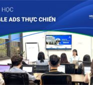 Đào Tạo Digital Marketing – Khóa Học Thực Chiến